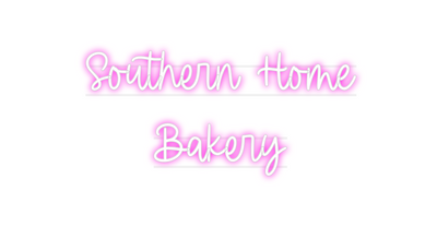 Custom Neon: Southern Home...