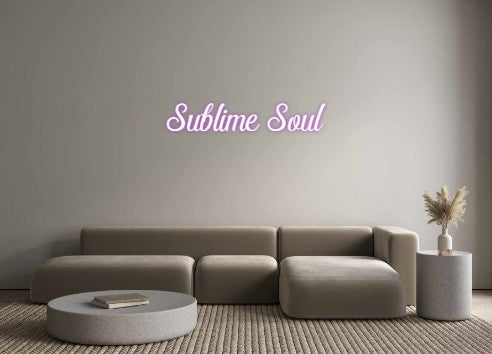 Custom Neon: Sublime Soul