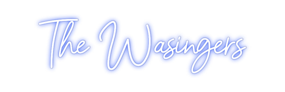 Custom Neon: The Wasingers