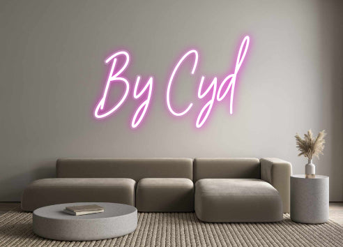 Custom Neon: By Cyd