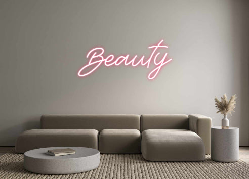 Custom Neon: Beauty