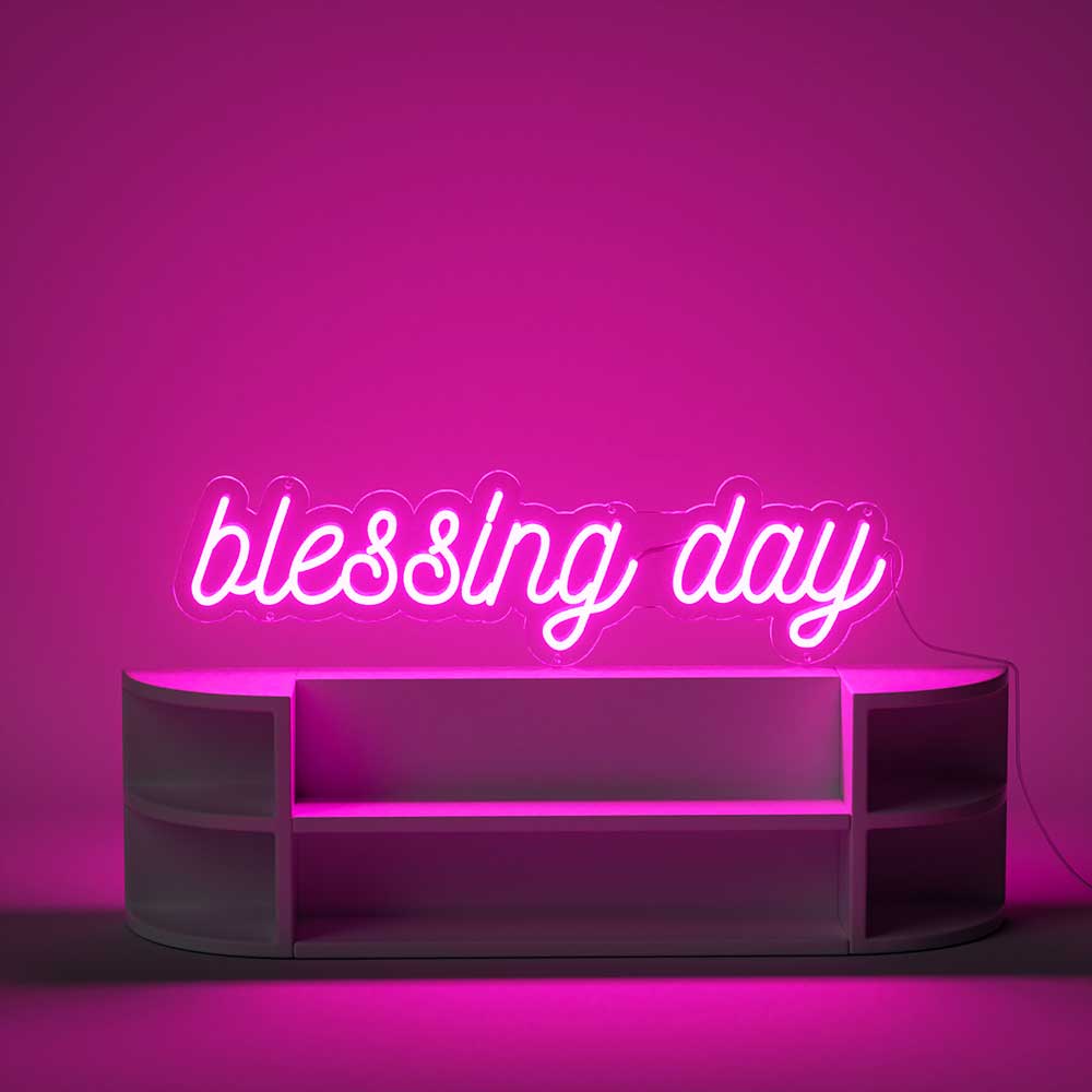 Blessing Day Neon Sign
