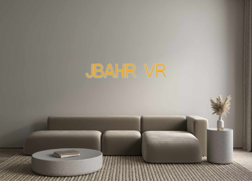 Custom Neon: jBAHR VR