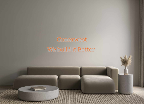 Custom Neon: Conexwest

We...