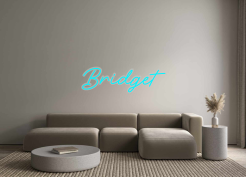 Custom Neon: Bridget