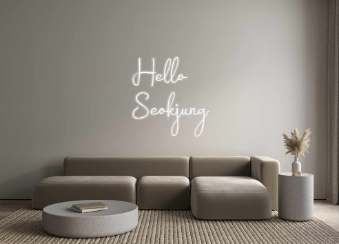 Custom Neon: Hello
Seokjung