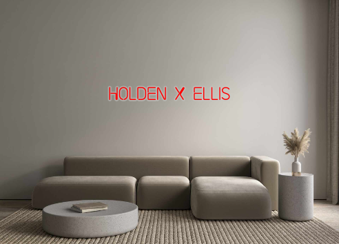 Custom Neon: Holden x Ellis