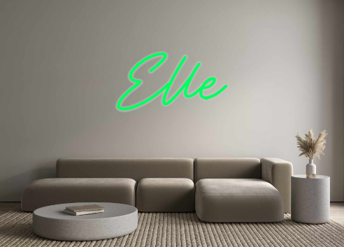 Custom Neon: Elle