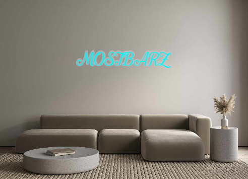 Custom Neon: MOSTBARZ