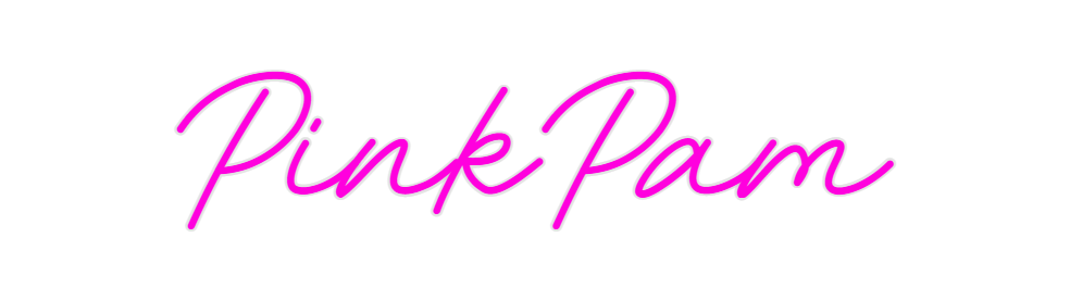 Custom Neon: PinkPam