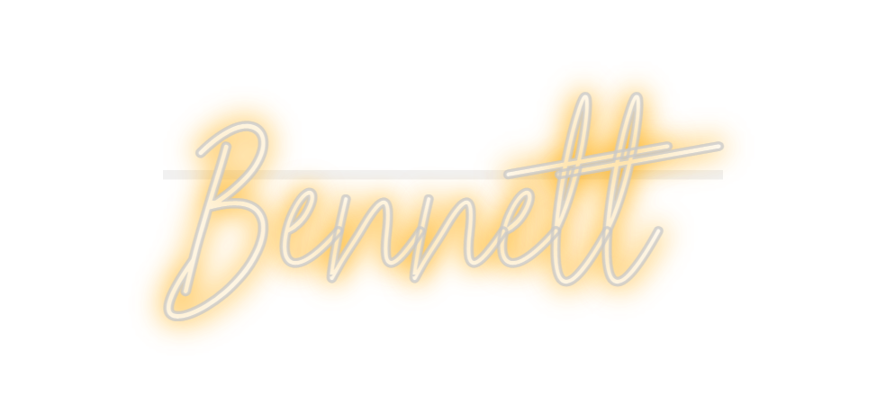 Custom Neon: Bennett