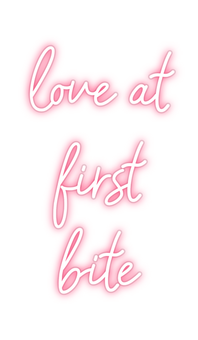 Custom Neon: love at
first...