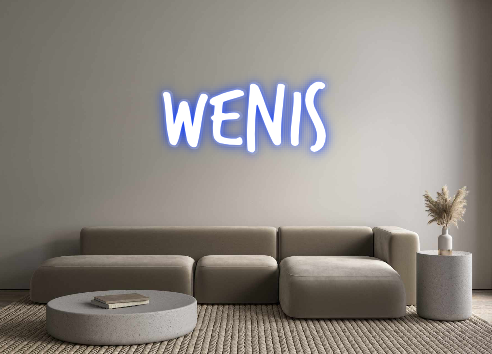 Custom Neon: Wenis