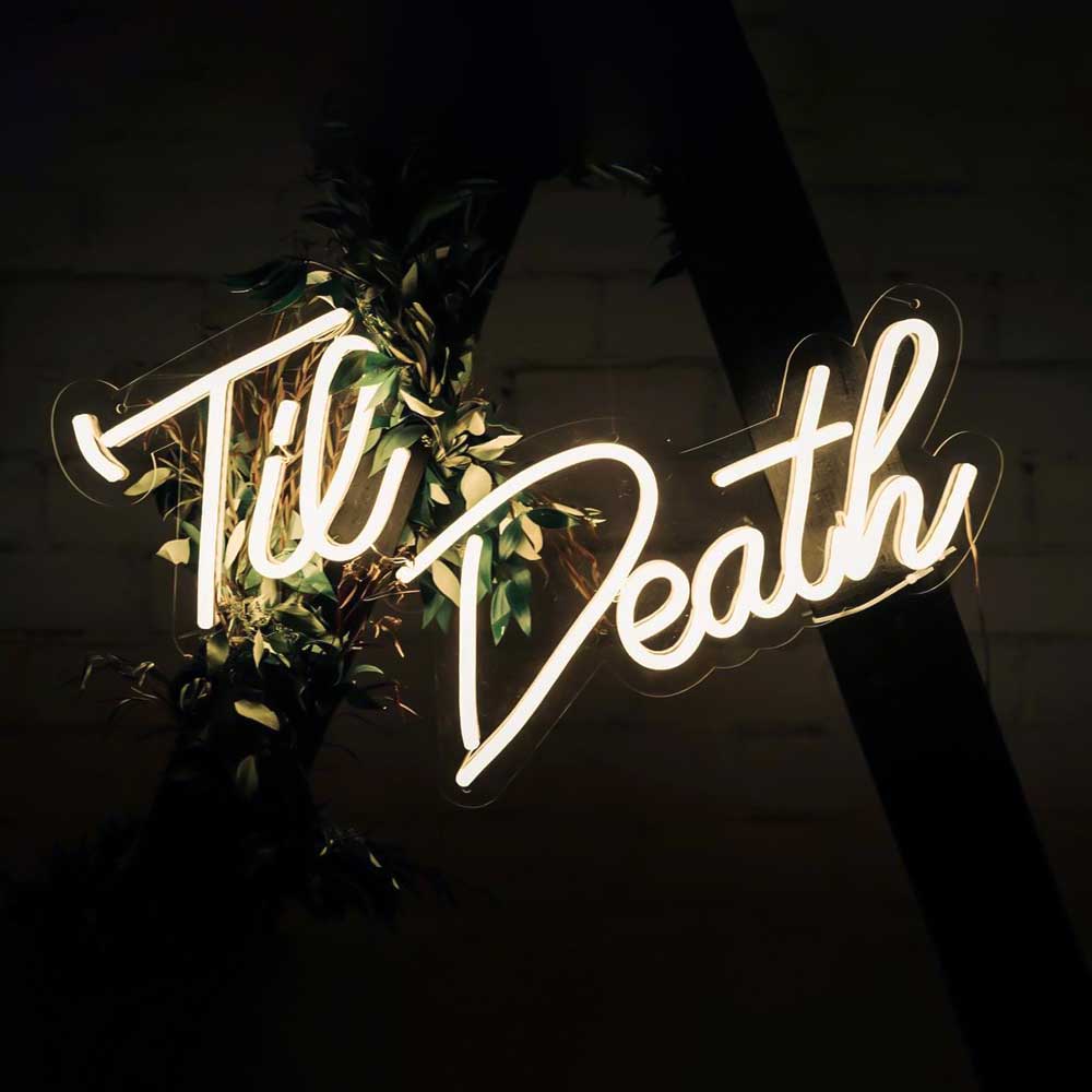 ‘Til Death Neon Sign